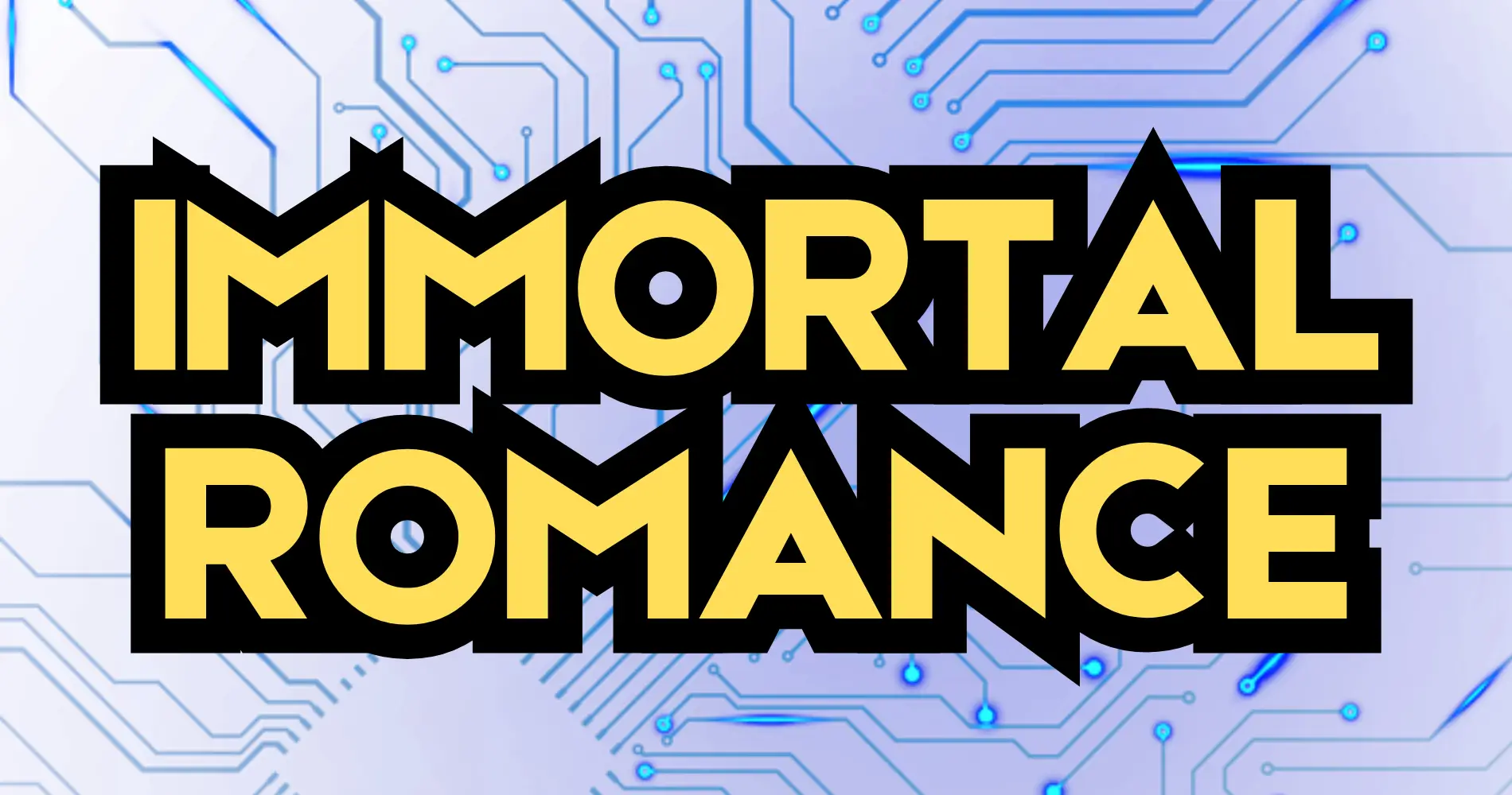 Immortal Romance