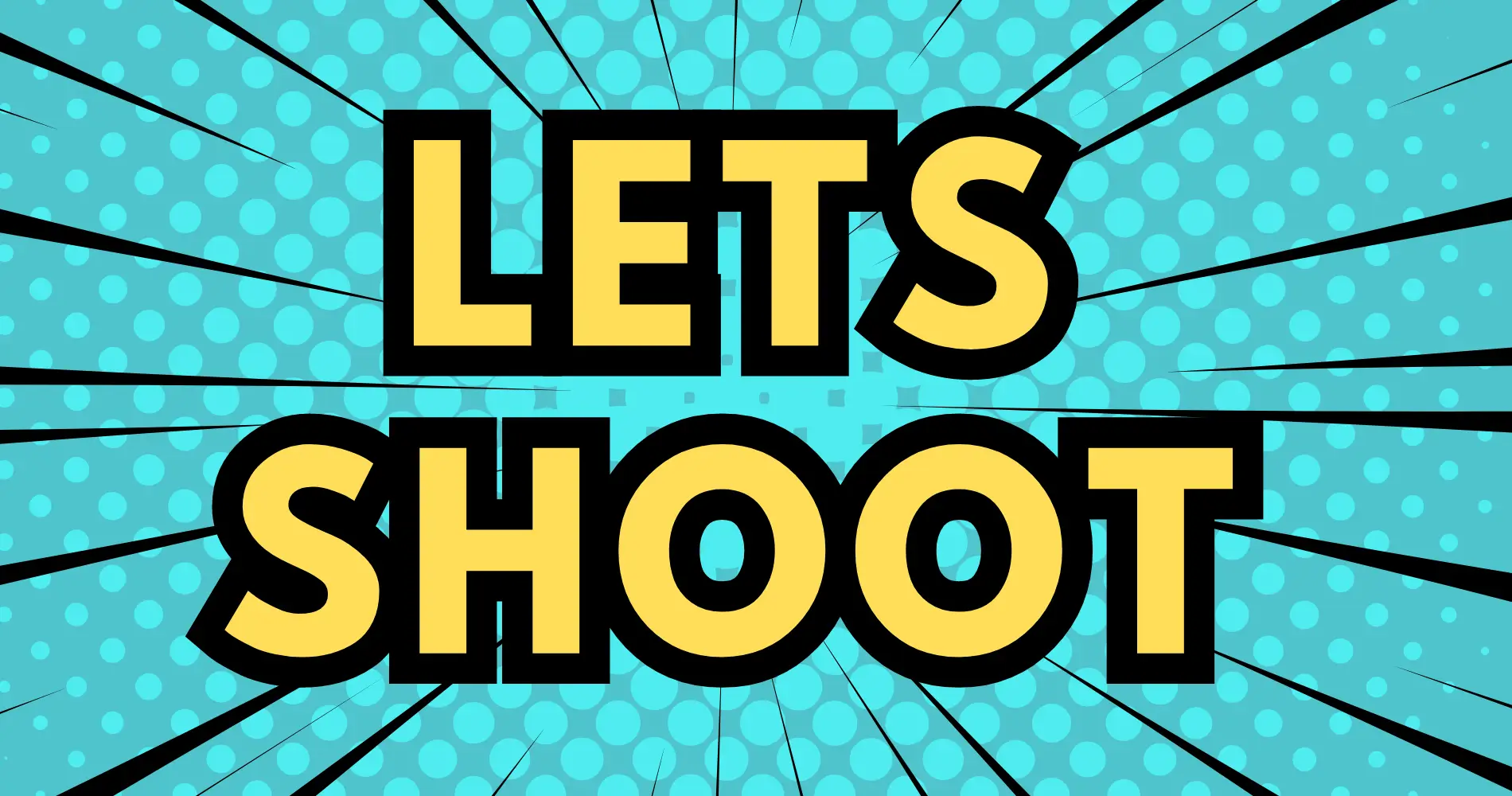 Lets Shoot